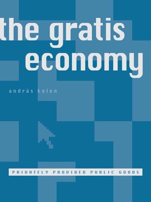 cover image of The Gratis Economy